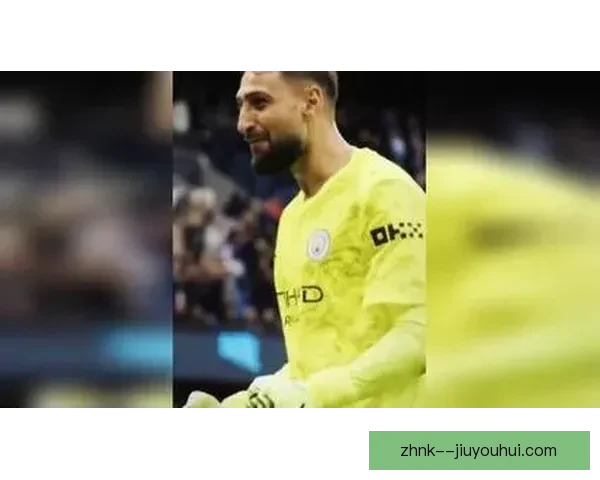 巴黎圣日耳曼门将多纳鲁马宣布升级当爸爸喜讯满满